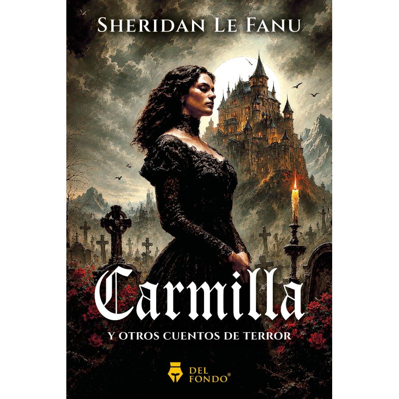 CARMILLA Y OTROS CUENTOS DE TERROR