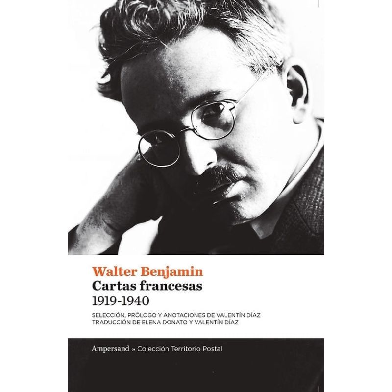 CARTAS FRANCESAS 1919-1940 - WALTER BENJAMIN (Nuevo)