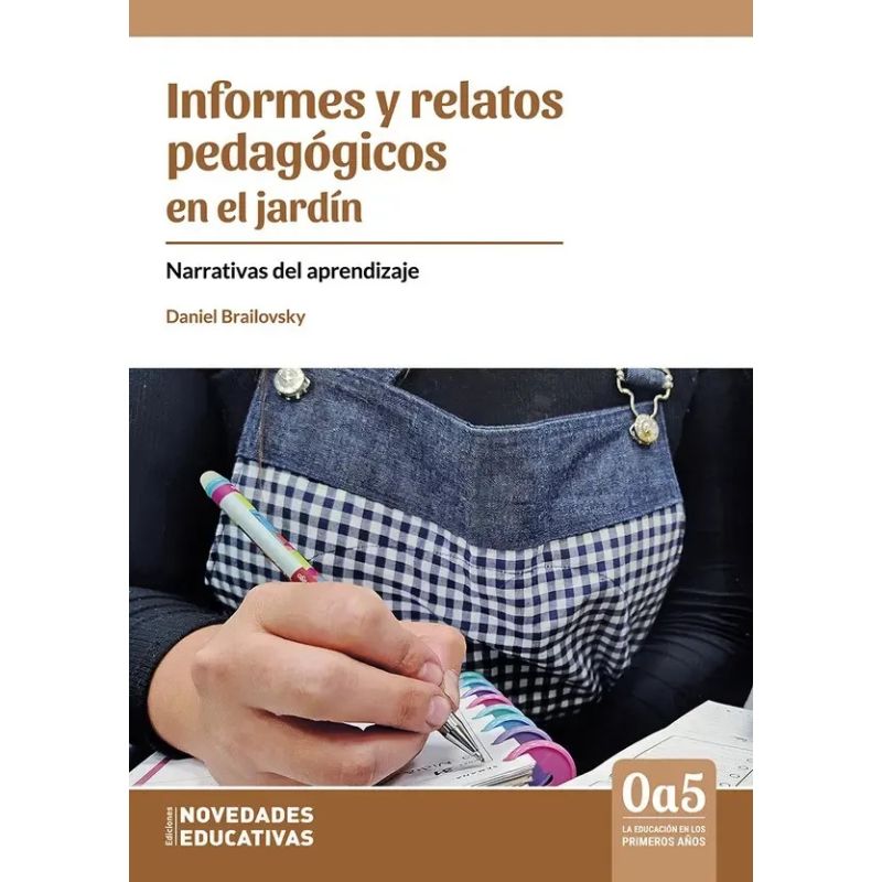 INFORMES Y RELATOS PEDAGOGICOS EN EL JARDIN