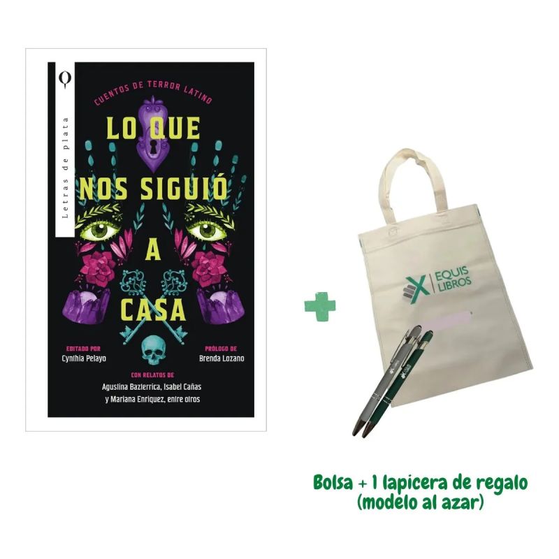LO QUE NOS SIGUIO A CASA - ANTOLOGIA DE TERROR