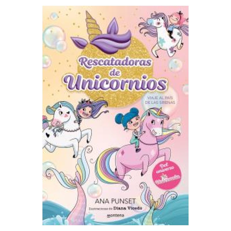 VIAJE AL PAIS DE LAS SIRENAS - RESCATADORAS DE UNICORNIOS 1
