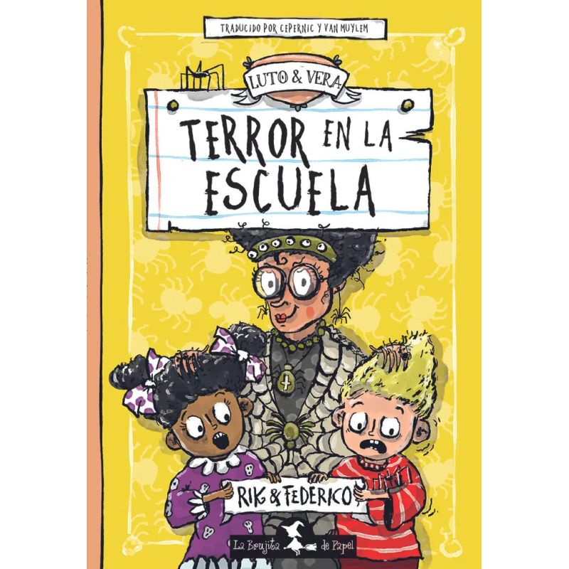 TERROR EN LA ESCUELA - LUTO & VERA - INFIERNOPOLIS