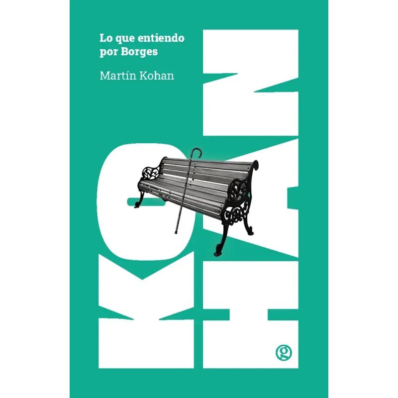 LO QUE ENTIENDO POR BORGES (Nuevo)