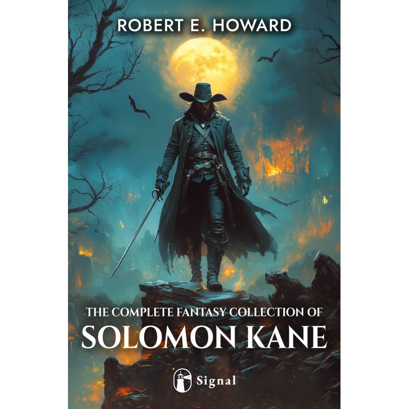 COMPLETE FANTASY COLLECTION OF SOLOMON KANE, THE