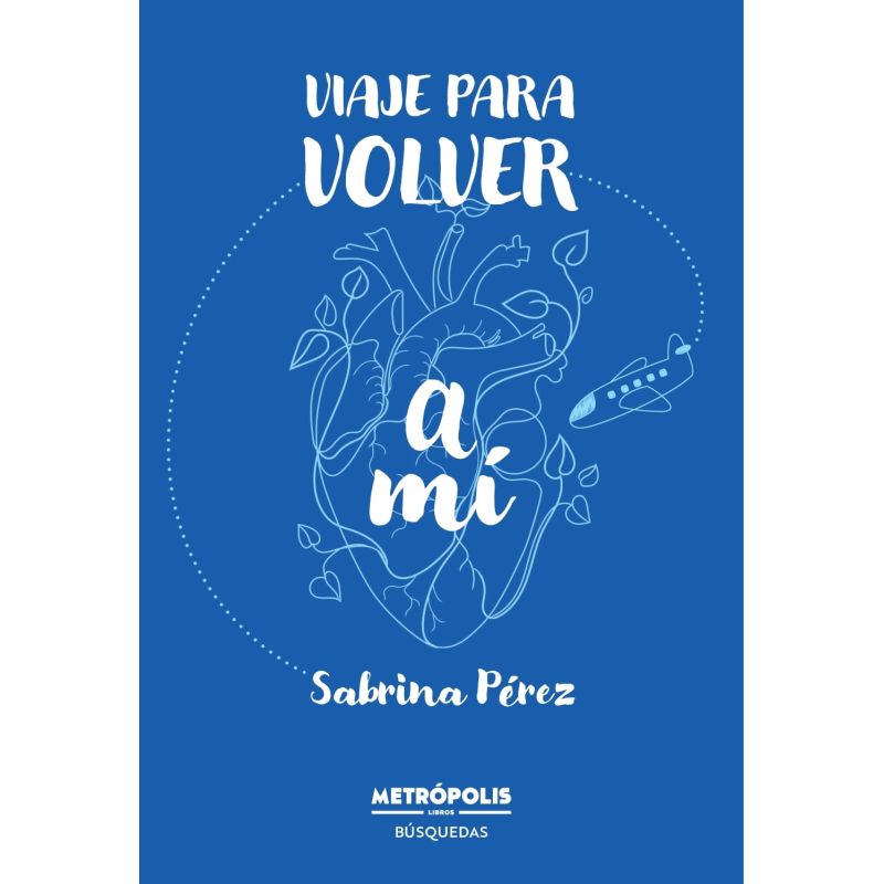 VIAJE PARA VOLVER A MI