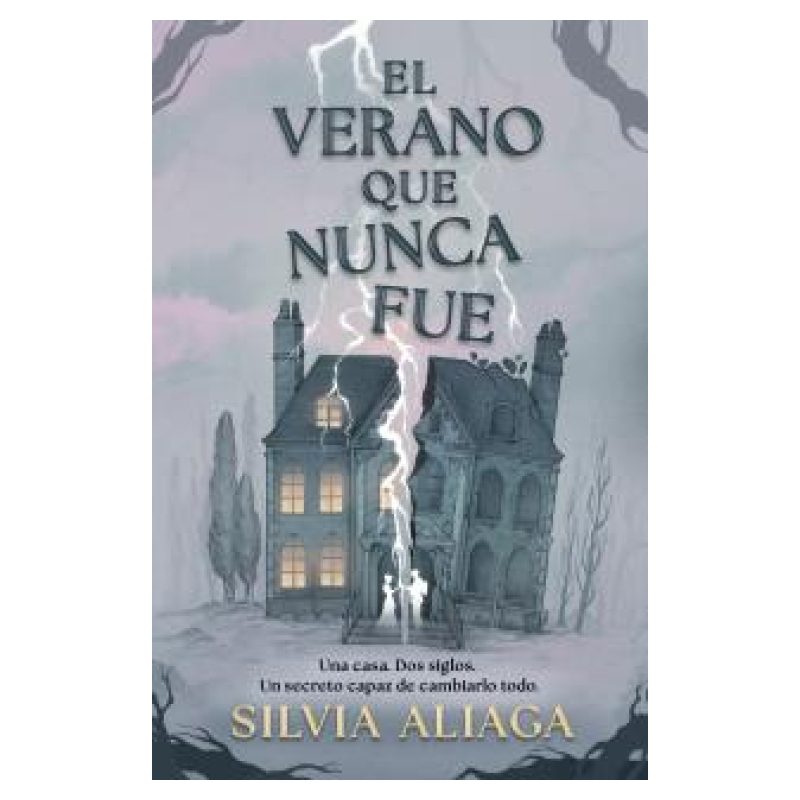 VERANO QUE NUNCA FUE, EL