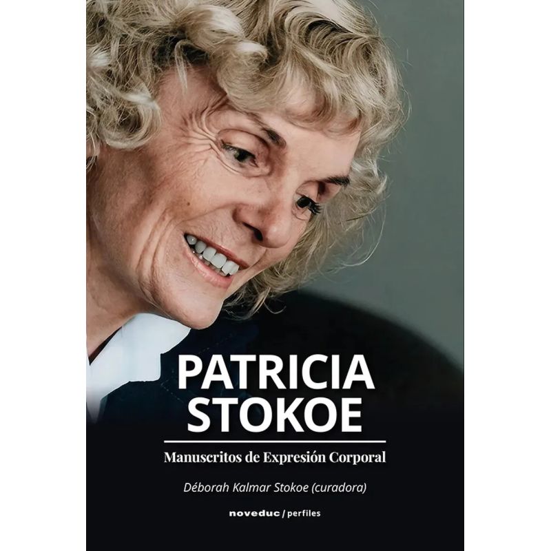 PATRICIA STOKOE - MANUSCRITOS DE EXPRESION CORPORAL