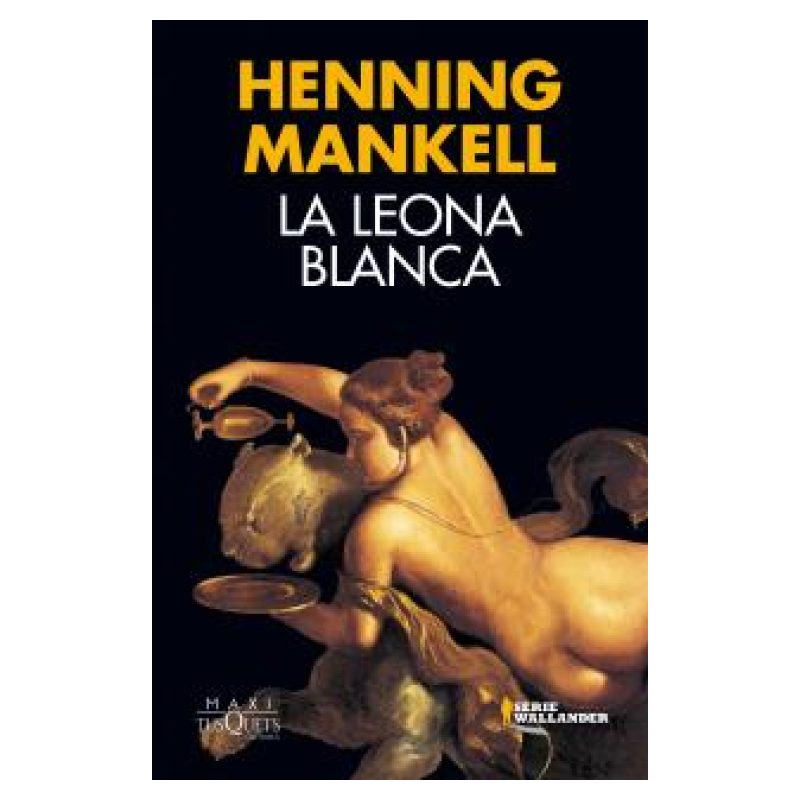 LEONA BLANCA, LA - SERIE WALLANDER