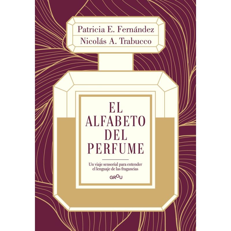 ALFABETO DEL PERFUME, EL (Nuevo)