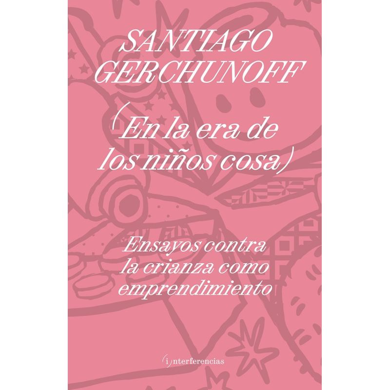 EN LA ERA DE LOS NIÑOS COSA