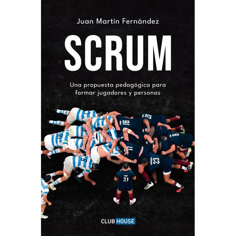 SCRUM - UNA PROPUESTA PEDAGOGICA PARA FORMAR PERSONAS Y JUGADORES