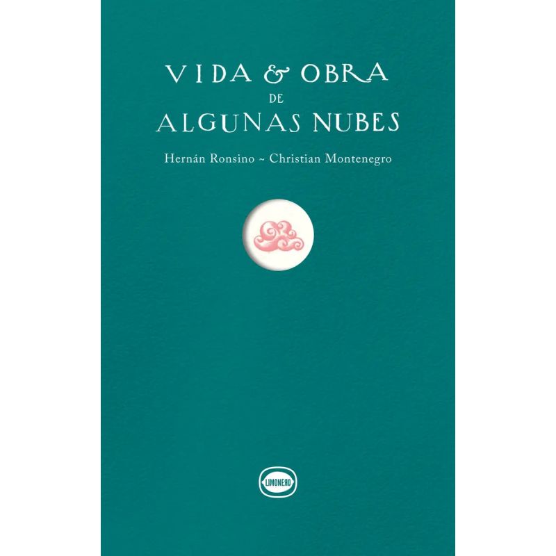 VIDA Y OBRA DE ALGUNAS NUBES - TD (Nuevo)
