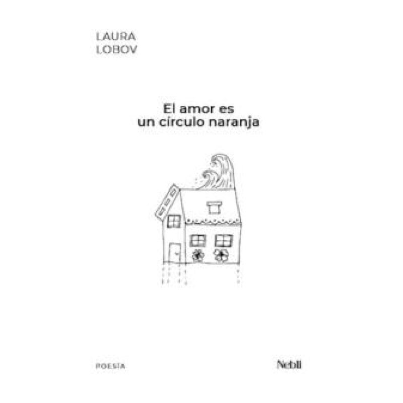 AMOR ES UN CIRCULO NARANJA, EL
