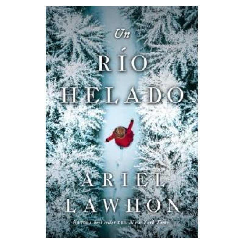 UN RIO HELADO