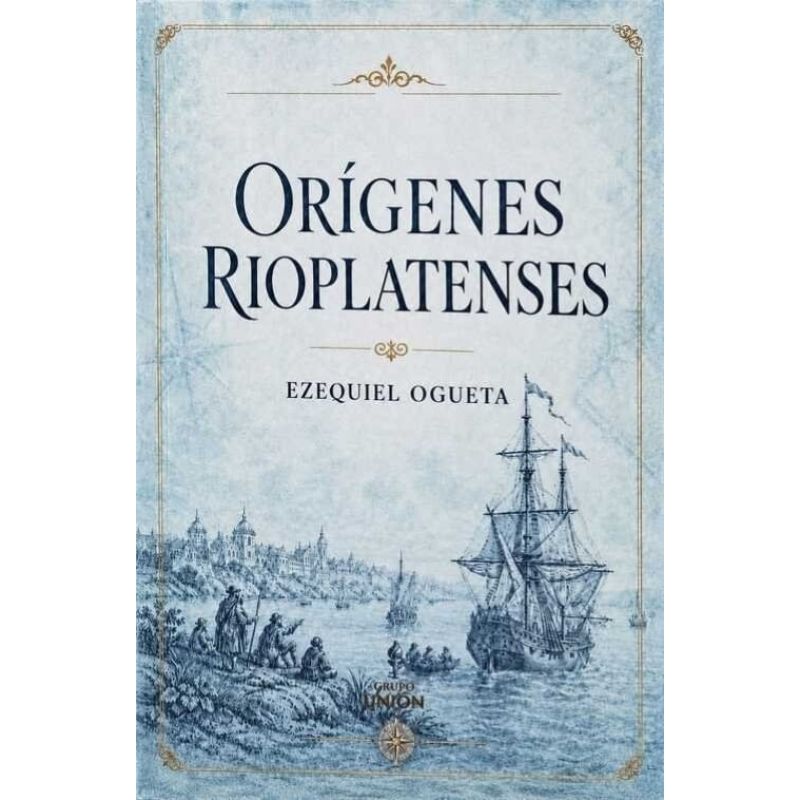 ORIGENES RIOPLATENSES