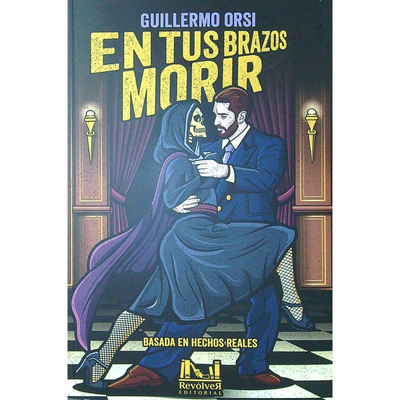 EN TUS BRAZOS MORIR - BASADA EN HECHOS REALES