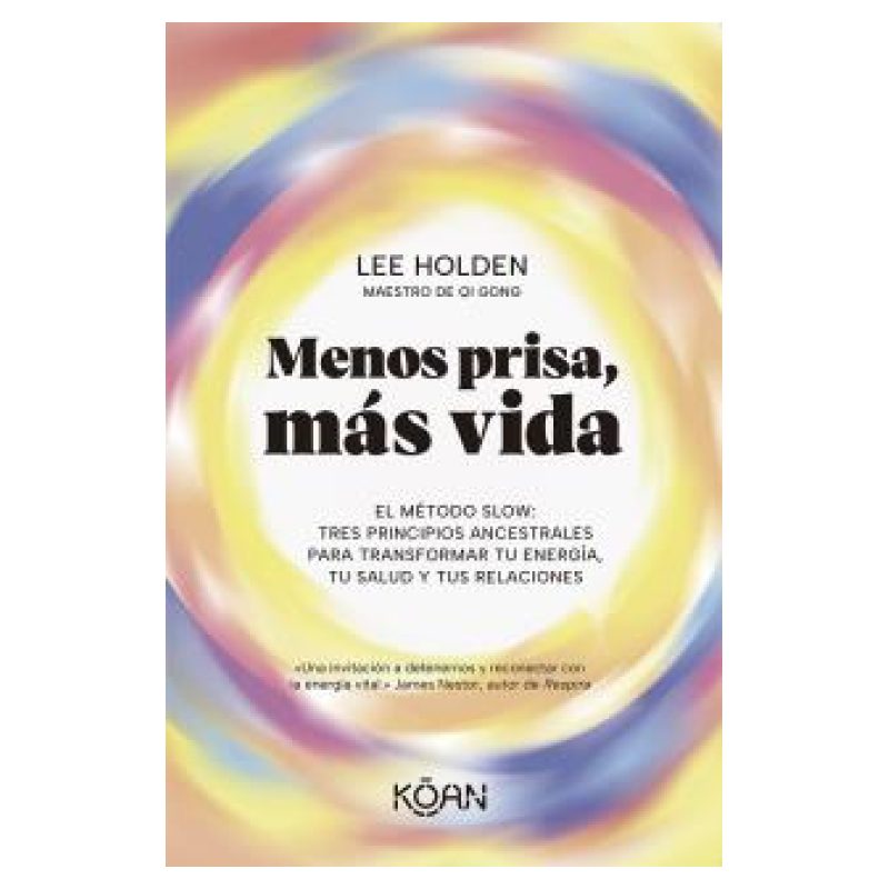 MENOS PRISA , MAS VIDA