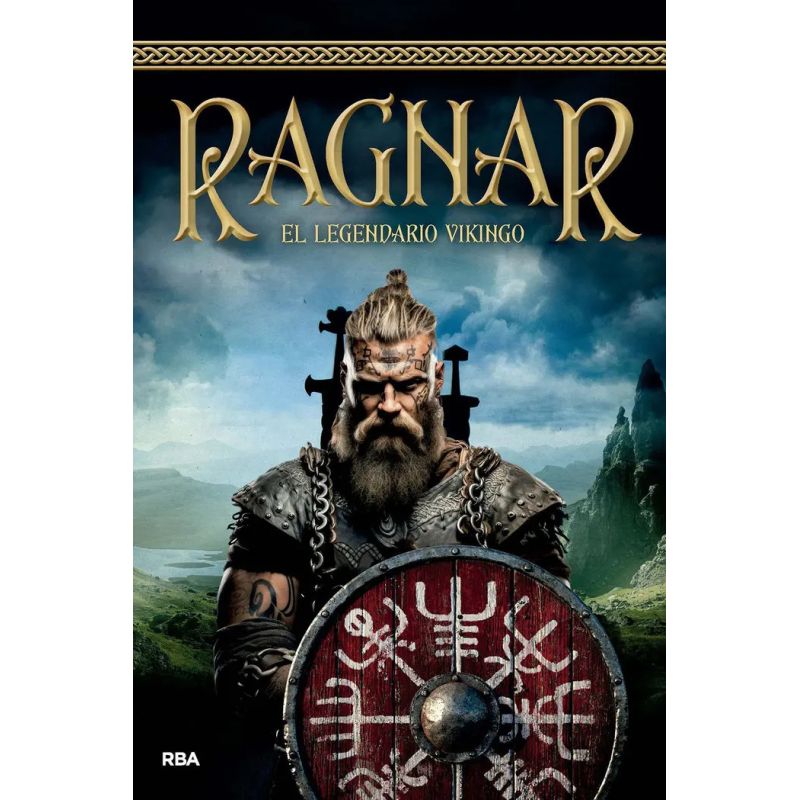 RAGNAR - EL LEGENDARIO VIKINGO