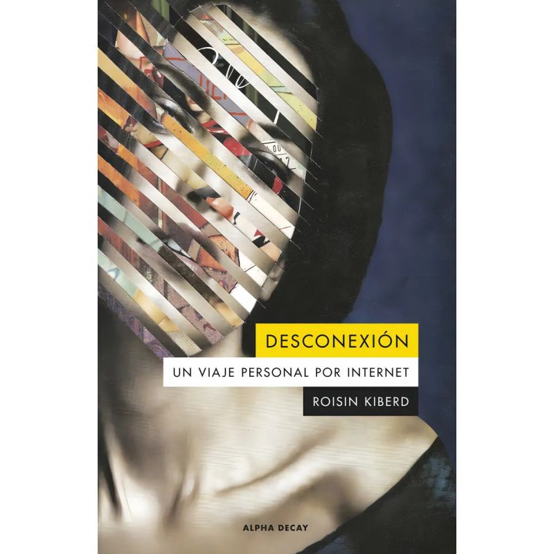 DESCONEXION - UN VIAJE PERSONAL POR INTERNET (Nuevo)