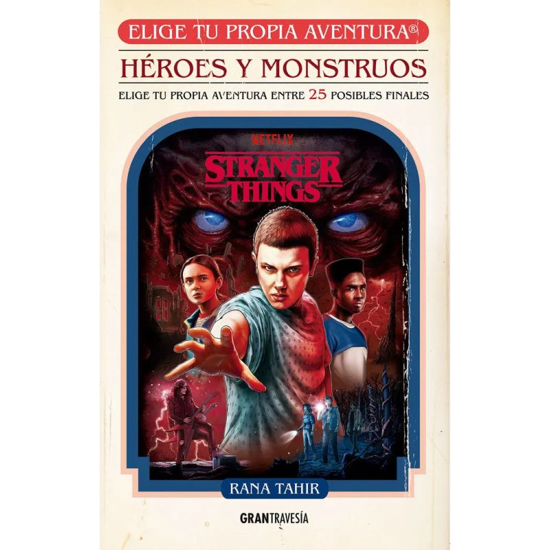 STRANGER THINGS - HEROES Y MONSTRUOS - ELIGE TU PROPIA AVENTURA (Nuevo)