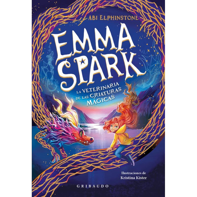 DRAGON ATRONADOR, EL - EMMA SPARK - LA VETERINARIA DE LAS CRIATURAS MAGICAS 1