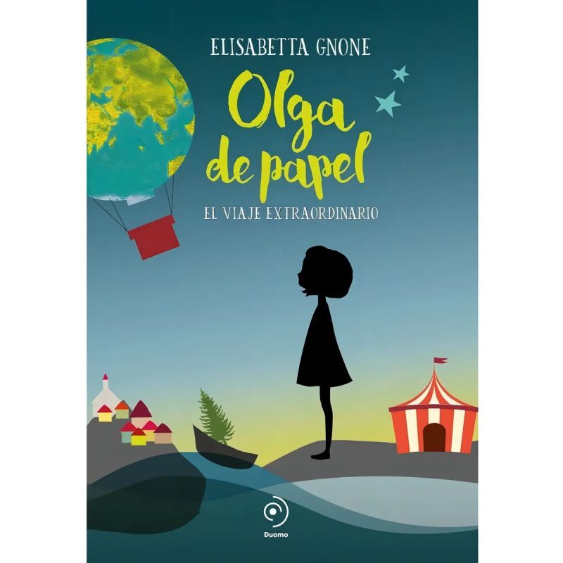 OLGA DE PAPEL - EL VIAJE EXTRAORDINARIO