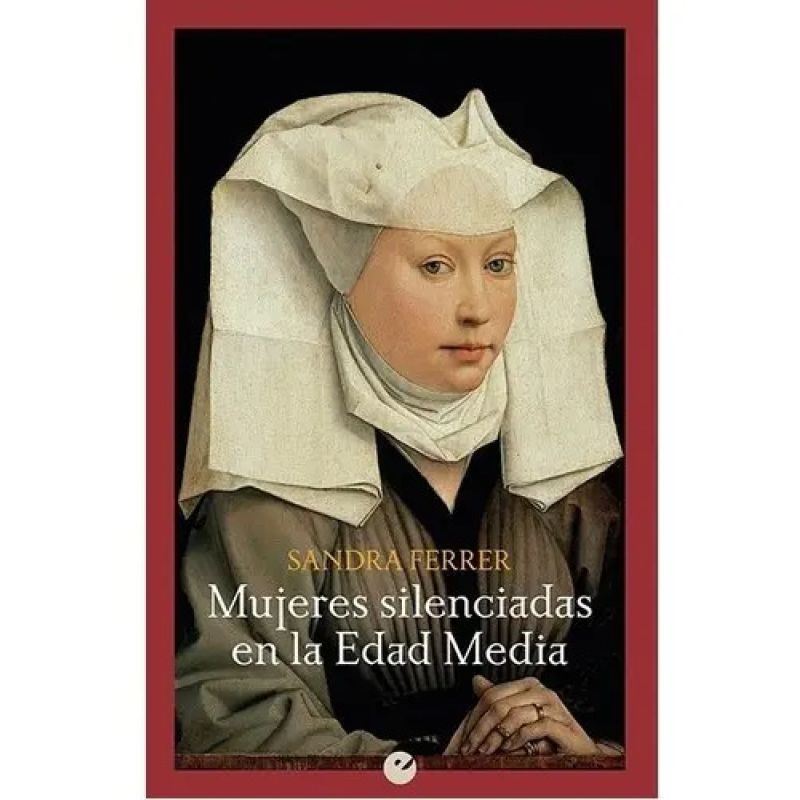 MUJERES SILENCIADAS EN LA EDAD MEDIA
