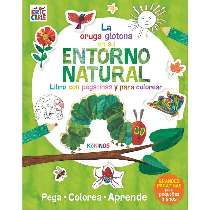 ORUGA GLOTONA EN SU ENTORNO NATURAL, LA - LIBRO CON STICKERS + PELUCHE