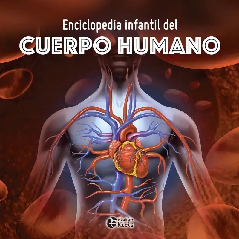 ENCICLOPEDIA INFANTIL DEL CUERPO HUMANO - TD