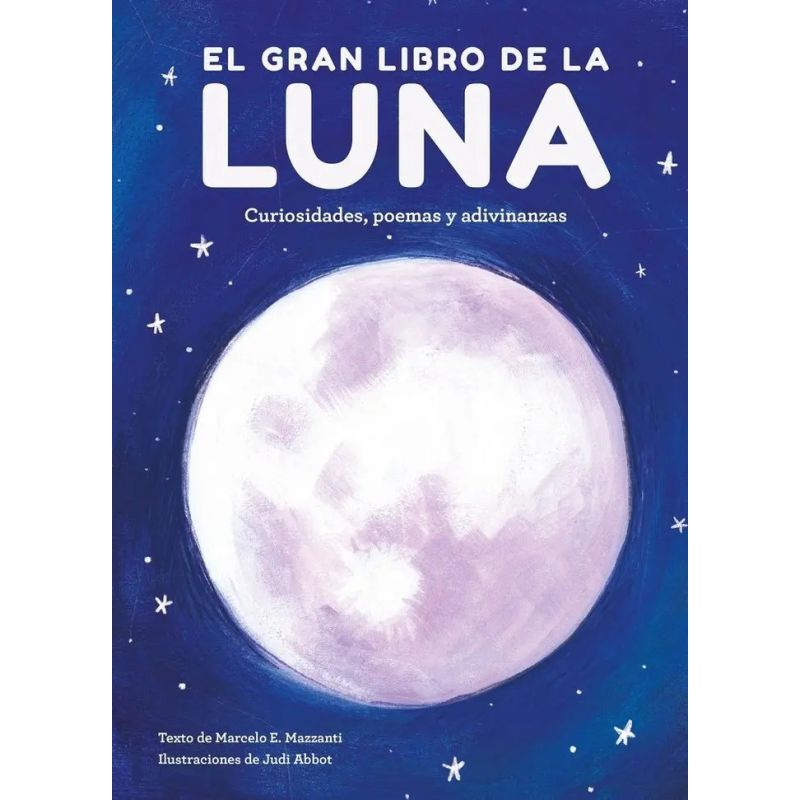 GRAN LIBRO DE LA LUNA, EL - CURIOSIDADES, POEMAS Y ADIVINANZAS - TD