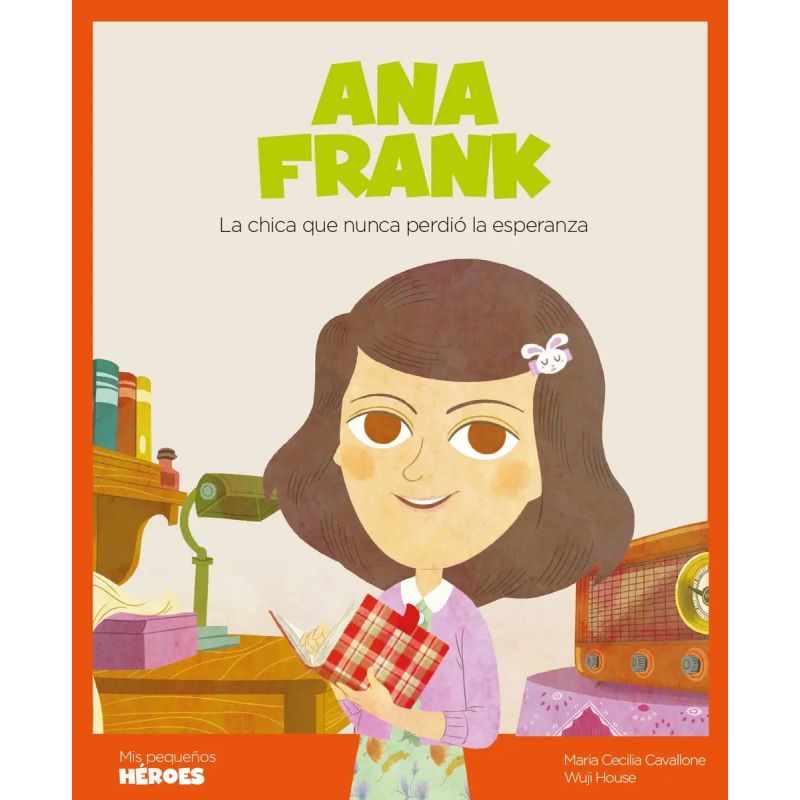 ANA FRANK (TD) - MIS PEQUEÑOS HEROES