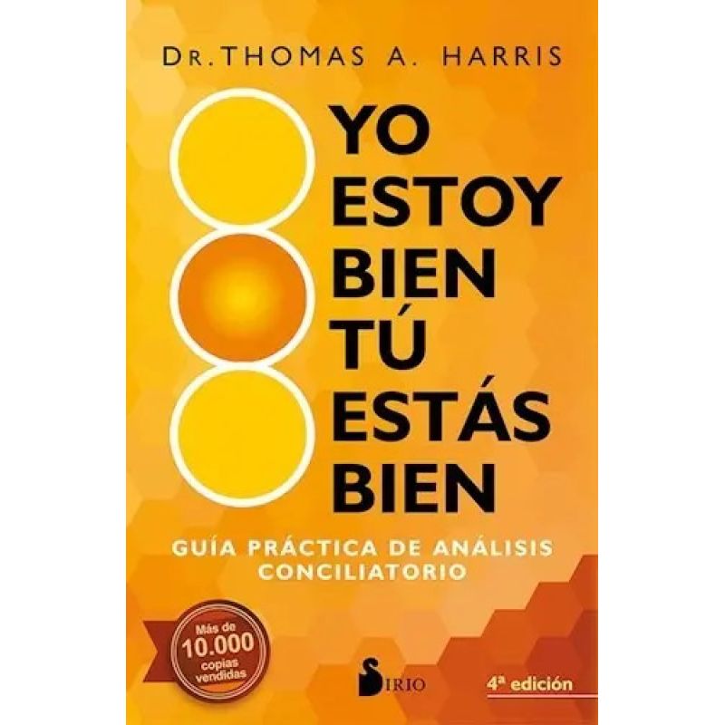 YO ESTOY BIEN TU ESTAS BIEN - GUIA PRACTICA DE ANALISIS CONCILIATORIO (Nuevo)