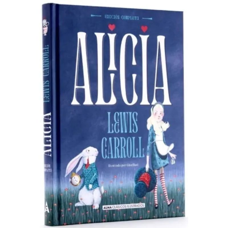ALICIA - OBRA COMPLETA - CLASICOS ILUSTRADOS (Nuevo)