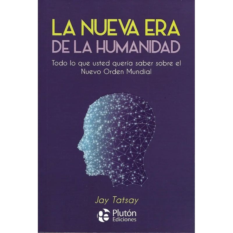 NUEVA ERA DE LA HUMANIDAD, LA