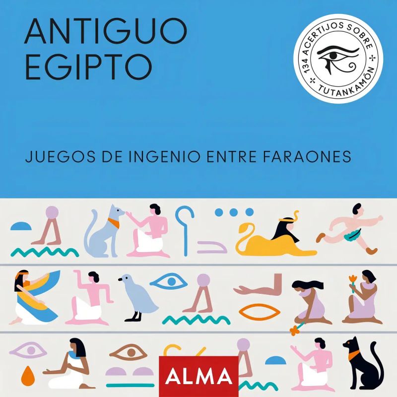 ANTIGUO EGIPTO - JUEGOS DE INGENIO ENTRE FARAONES (Nuevo)