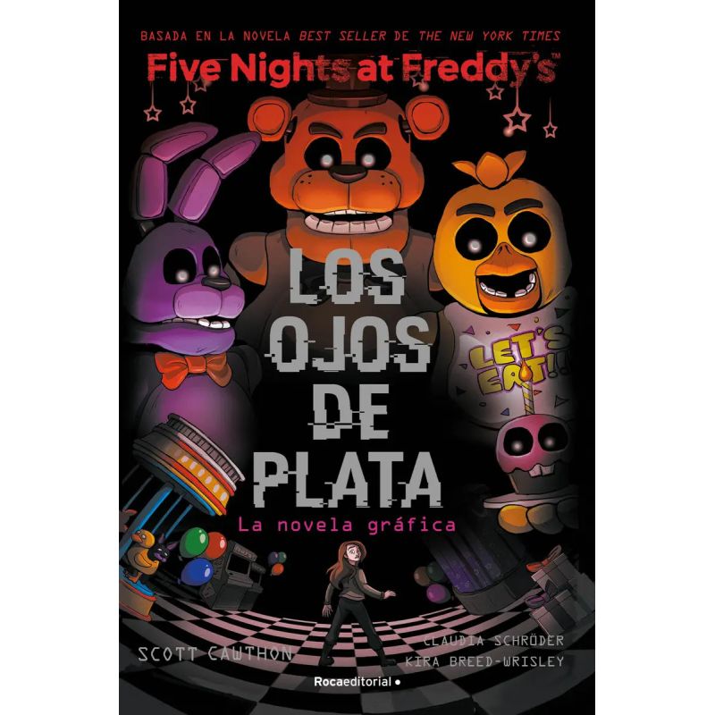 OJOS DE PLATA - FIVE NIGHTS AT FREDDY'S - NOVELA GRAFICA 1 (Nuevo)