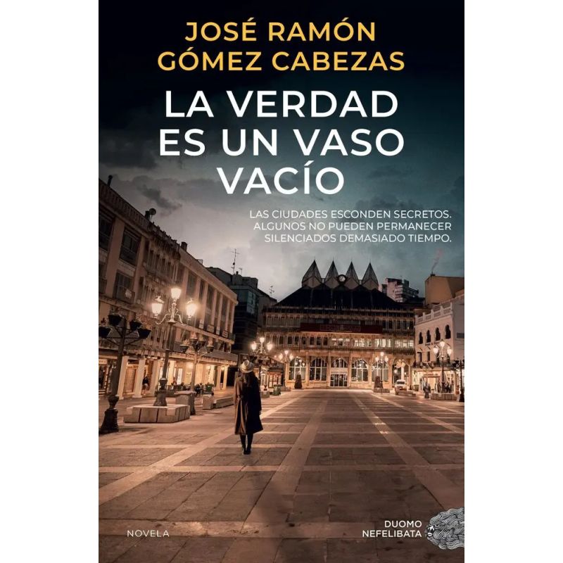VERDAD ES UN VASO VACIO, LA