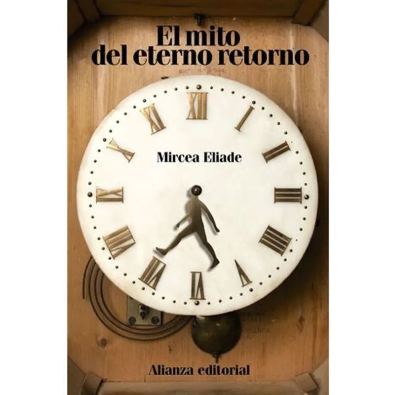 MITO DEL ETERNO RETORNO, EL