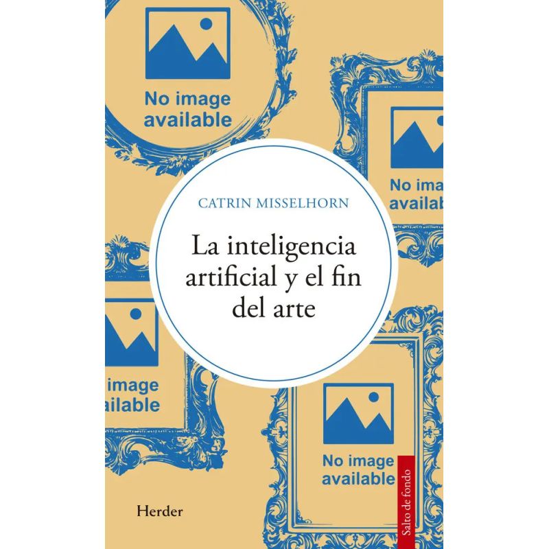 INTELIGENCIA ARTIFICIAL Y EL FIN DEL ARTE, LA