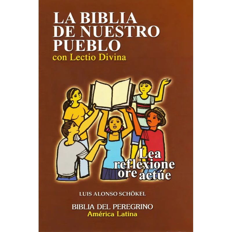 BIBLIA DE NUESTRO PUEBLO, LA - BIBLIA DEL PEREGRINO AMERICA LATINA