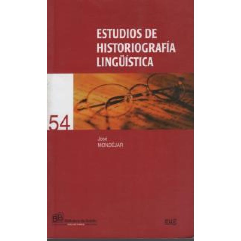 ESTUDIOS DE HISTORIOGRAFIA LINGUISTICA