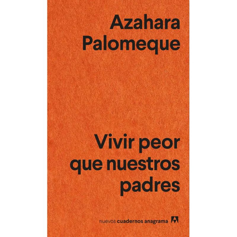 VIVIR PEOR QUE NUESTROS PADRES