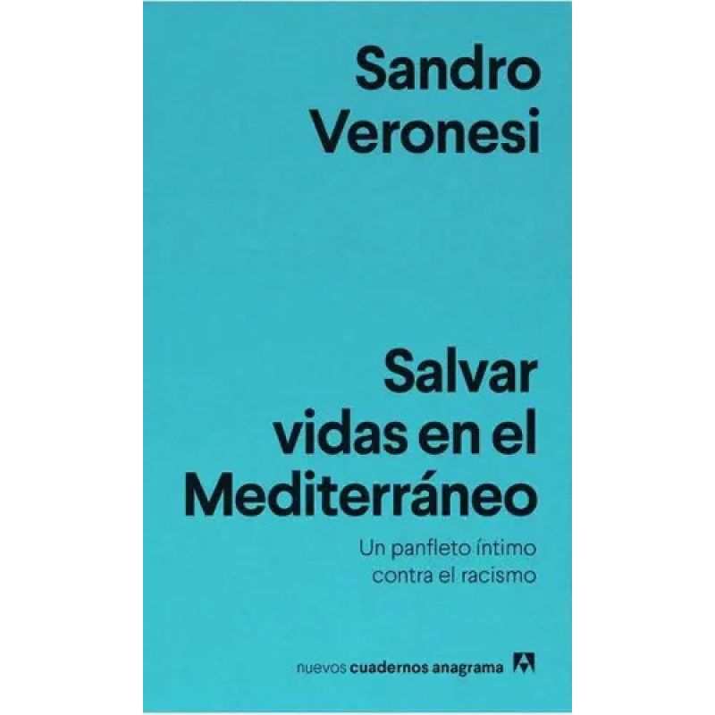 SALVAR VIDAS EN EL MEDITERRANEO - UN PANFLETO INTIMO CONTRA EL RACISMO - Miniatura 2