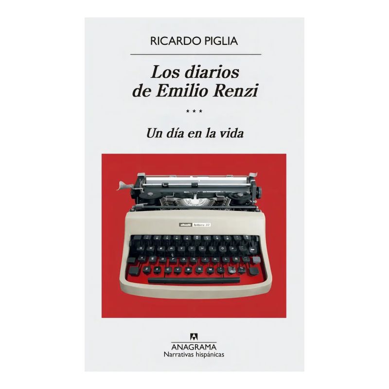 DIARIOS DE EMILIO RENZI, LOS - UN DIA EN LA VIDA