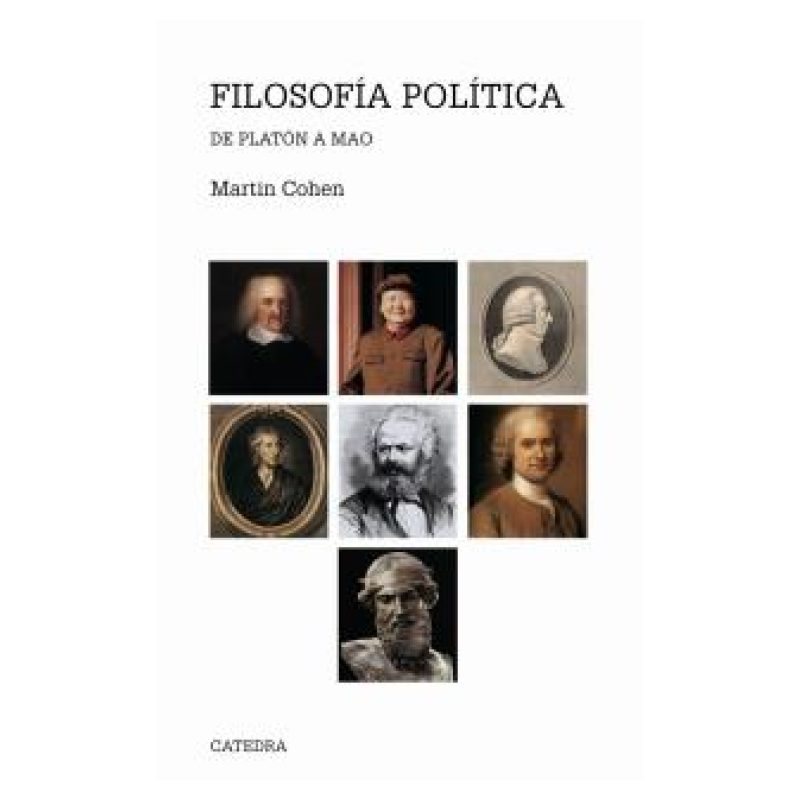 FILOSOFIA POLITICA - DE PLATON A MAO
