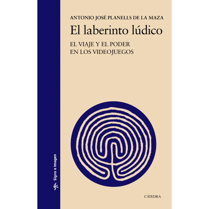 LABERINTO LUDICO, EL - EL VIAJE Y EL PODER EN LOS VIDEOJUEGOS
