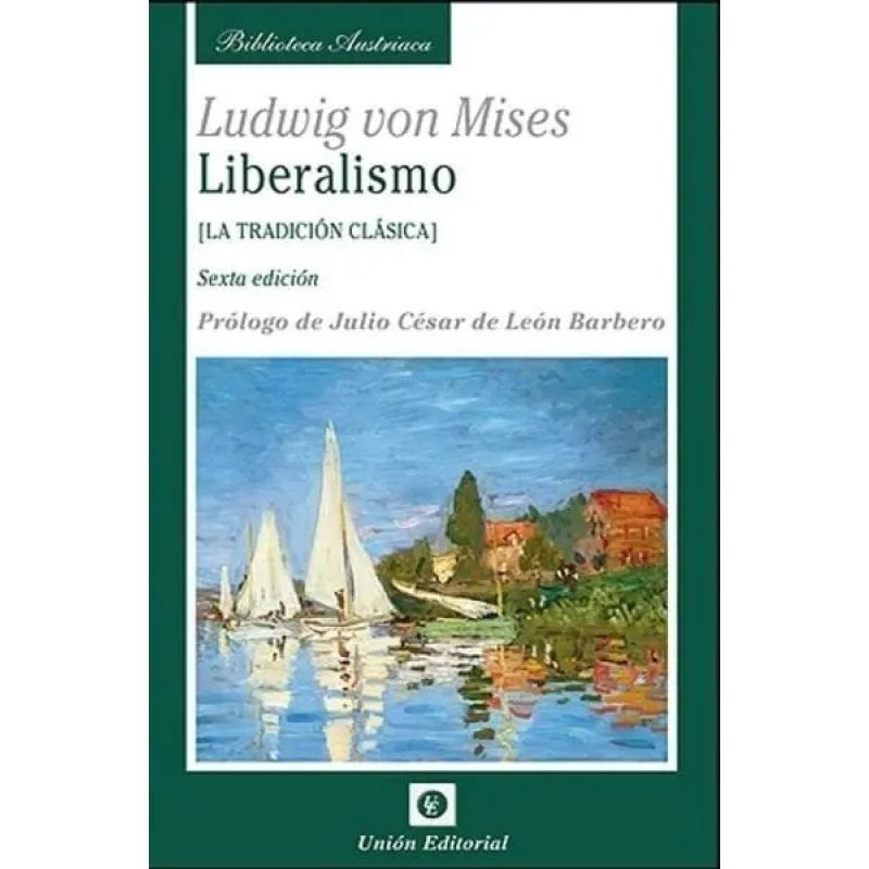 LIBERALISMO. LA TRADICION CLASICA (Nuevo)