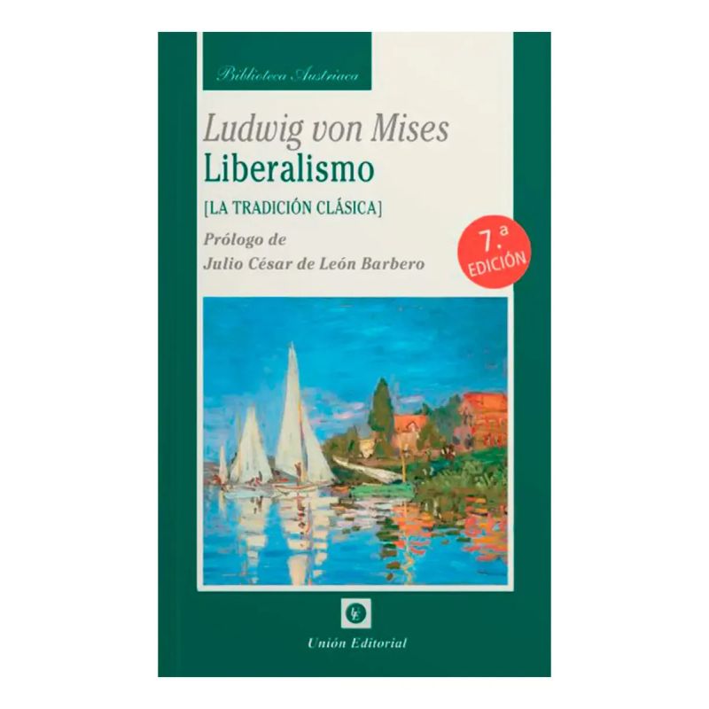 LIBERALISMO. LA TRADICION CLASICA (Nuevo) - Miniatura 2