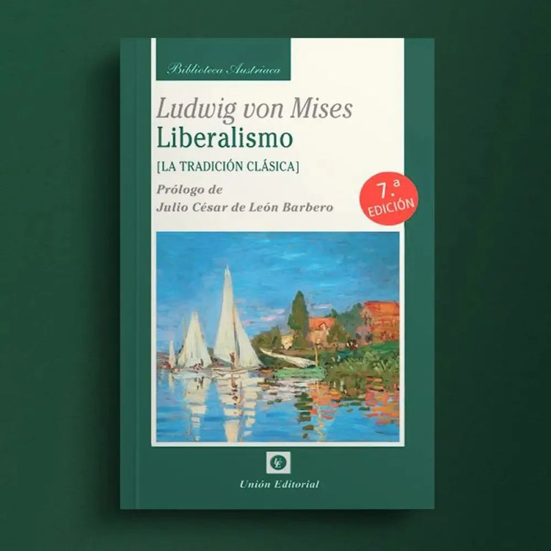 LIBERALISMO. LA TRADICION CLASICA (Nuevo) - Miniatura 3