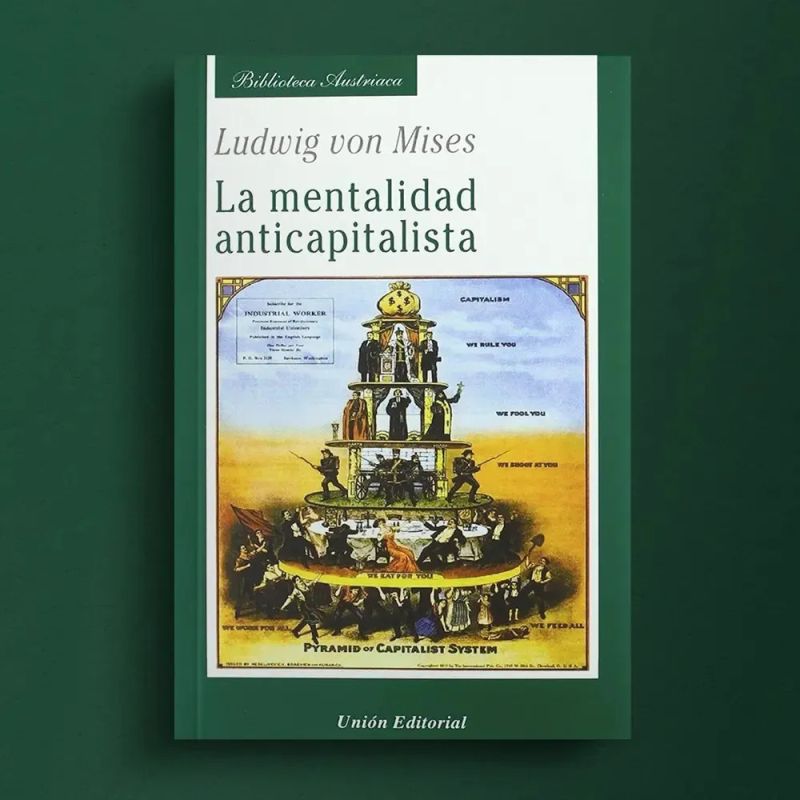 MENTALIDAD ANTICAPITALISTA, LA - Miniatura 2